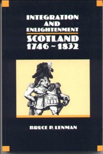 Imagen de archivo de Integration and Enlightenment: Scotland, 1746-1832 (New History of Scotland): No.6 a la venta por WorldofBooks