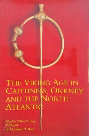 Stock image for The Viking Age in Caithness, Orkney and the North Atlantic for sale by Byre Books