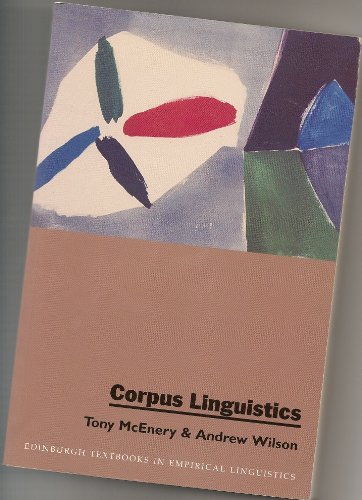 Corpus Linguistics (9780748604821) by McEnery, Professor Tony; Wilson, Professor Andrew