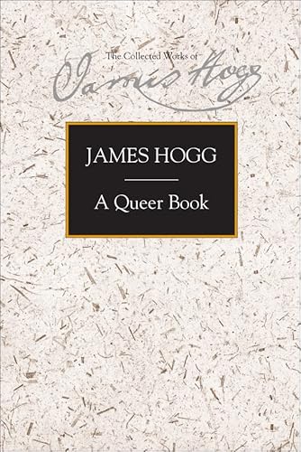 Beispielbild fr A Queer Book (Collected Works of James Hogg) zum Verkauf von Buchpark