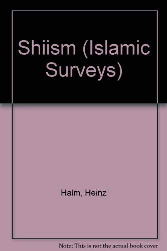 Beispielbild fr Shiism: v.18 (Islamic Surveys) zum Verkauf von WorldofBooks