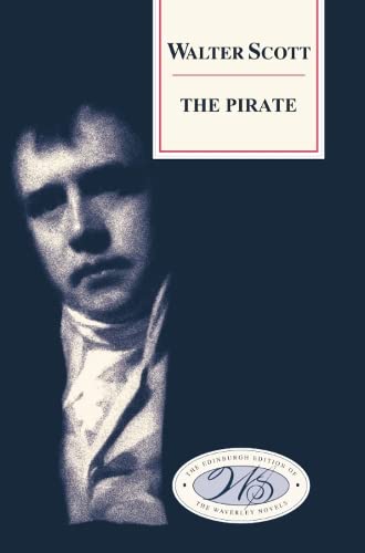 Stock image for The Pirate (Edinburgh Edition of the Waverley Novels) for sale by WorldofBooks