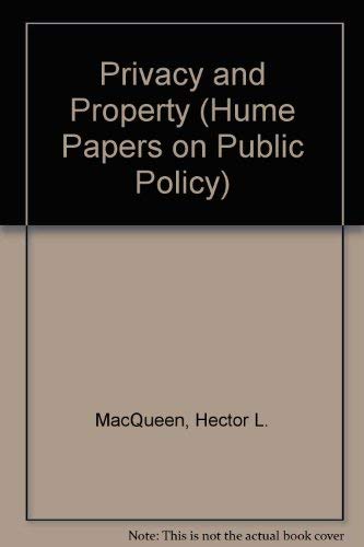 Beispielbild fr Privacy and Property : Hume Papers on Public Policy 2. 3 zum Verkauf von Better World Books Ltd
