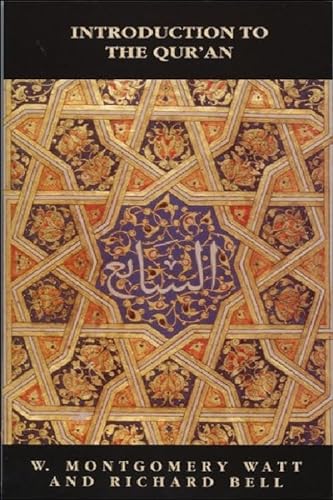 9780748605972: Bell's Introduction to the Qur'an (The New Edinburgh Islamic Surveys)