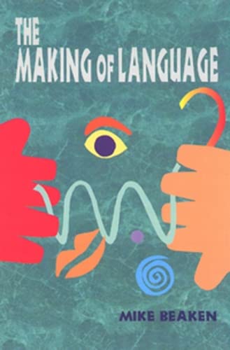 Beispielbild fr The Making of Language zum Verkauf von Better World Books