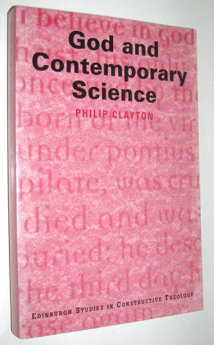 9780748607983: God and Contemporary Science (Edinburgh Studies in Constructive Theology)