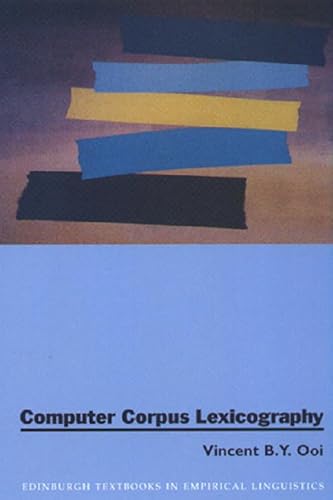 9780748608157: Computer Corpus Lexicography