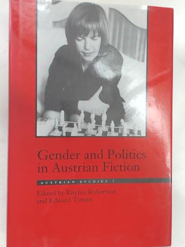 Imagen de archivo de Gender and Politics in Austrian Fiction a la venta por Better World Books