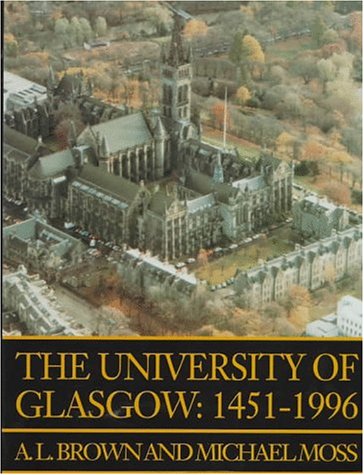 Imagen de archivo de The University of Glasgow, 1451-1996 a la venta por WorldofBooks