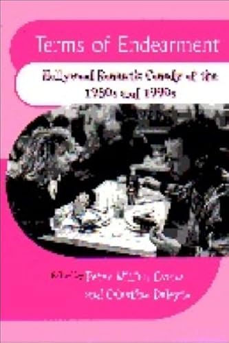 Imagen de archivo de Terms of Endearment: Hollywood Romantic Comedy of the 80s and 90s a la venta por WorldofBooks