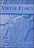 9780748608966: VIRTUE ETHICS: A Critical Reader