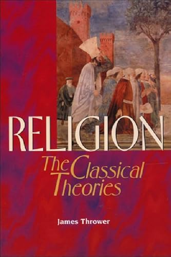 9780748610105: Religion: The Classical Theories