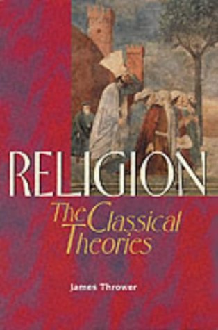 Stock image for Religion: The Classical Theories for sale by GF Books, Inc.
