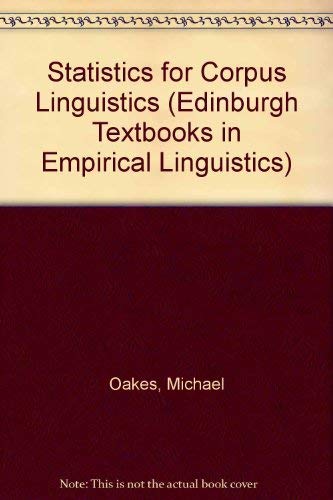9780748610327: Statistics for Corpus Linguistics (Edinburgh Textbooks in Empirical Linguistics)