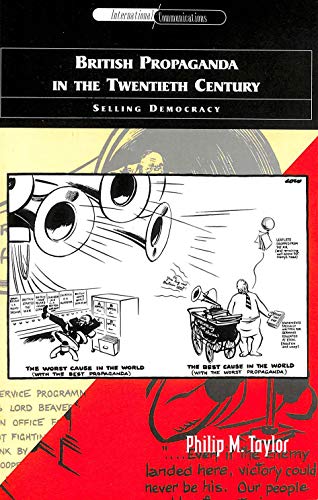 Beispielbild fr British Propaganda in the Twentieth Century: Selling Democracy (International Communications) zum Verkauf von WorldofBooks