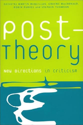 Beispielbild fr Post-theory: New Directions in Criticism (Postmodern Theory) zum Verkauf von WorldofBooks