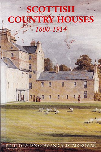 Stock image for Scottish Country Houses, 1600-1914 for sale by Michael Patrick McCarty, Bookseller