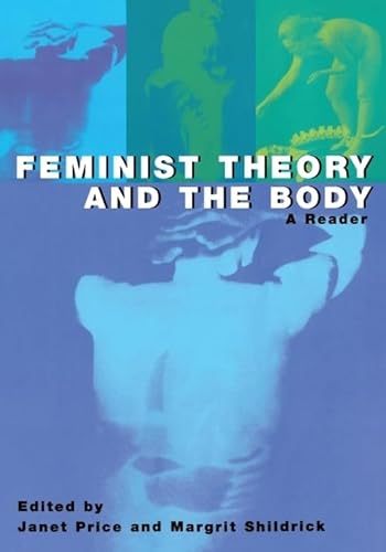 Beispielbild fr Feminist Theory and the Body: A Reader zum Verkauf von MusicMagpie