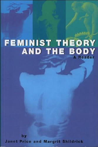 Stock image for Feminist Theory and the Body: A Reader for sale by MusicMagpie