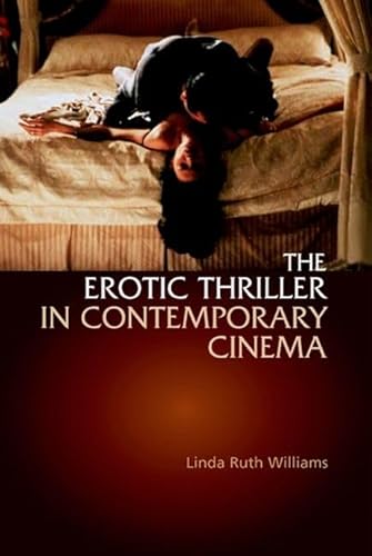 9780748611485: The Erotic Thriller in Contemporary Cinema