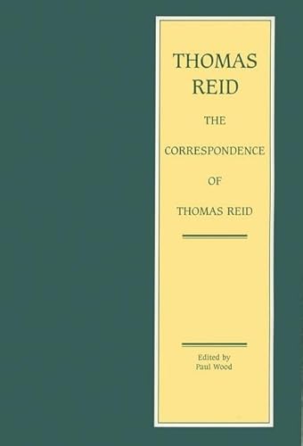 9780748611638: The Correspondence of Thomas Reid (The Edinburgh Edition of Thomas Reid)