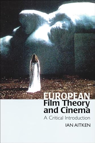 Stock image for European Film Theory and Cinema: A Critical Introduction for sale by WorldofBooks