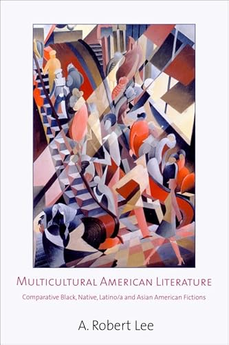 Beispielbild fr Multicultural American Literature: Comparative Black, Native Latino/a and Asian American Fictions zum Verkauf von Reuseabook