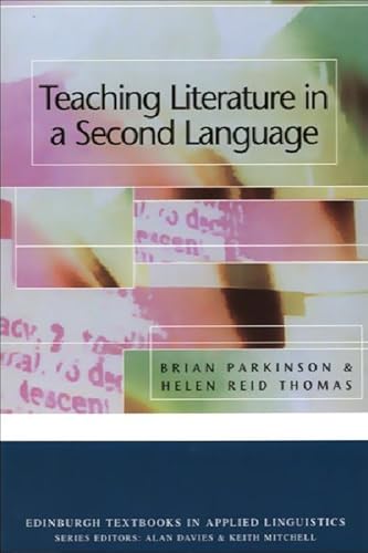 Imagen de archivo de Teaching Literature in a Second Language (Edinburgh Textbooks in Applied Linguistics) a la venta por SecondSale