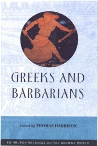 Beispielbild fr Greeks and Barbarians zum Verkauf von Better World Books