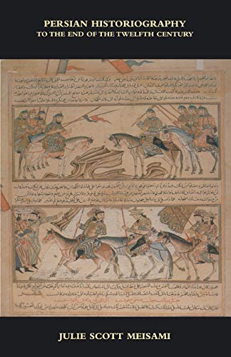 Beispielbild fr Persian Historiography (The New Edinburgh Islamic Surveys) zum Verkauf von Wonder Book