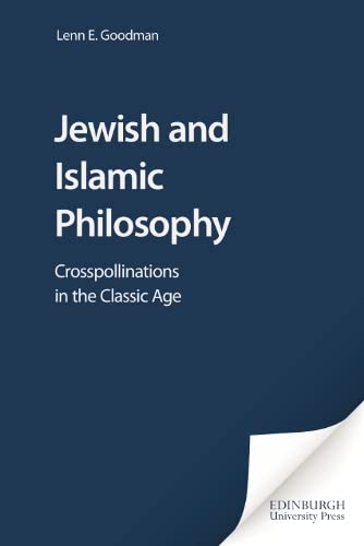 9780748612772: Jewish and Islamic Philosophy: Crosspollinations in the Classical Age