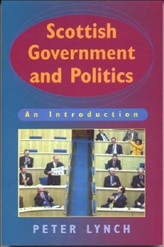 Imagen de archivo de Scottish Government and Politics: An Introduction a la venta por WorldofBooks