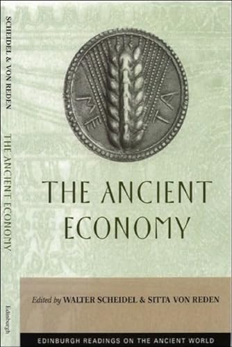 9780748613212: The Ancient Economy: Recent Approaches (Edinburgh Readings on the Ancient World)