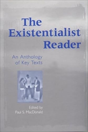 9780748613328: The Existentialist Reader: An Anthology of Key Texts