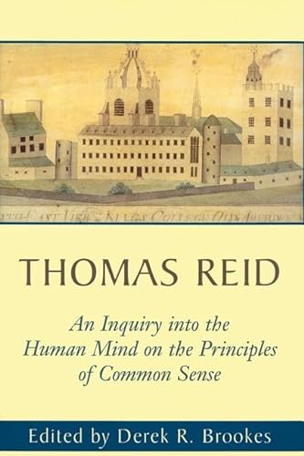 An Inquiry into the Human Mind on the Principles of Common Sense (The Edinburgh Edition of Thomas Reid) (9780748613717) by Reid, Thomas