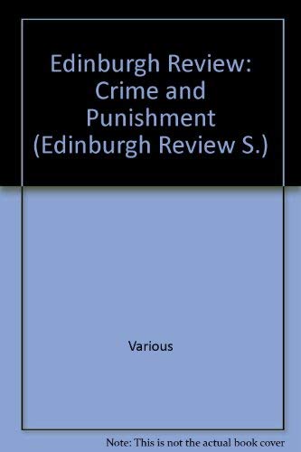 Stock image for Edinburgh Review: Crime and Punishment (Edinburgh Review S.) for sale by AwesomeBooks