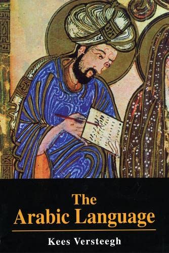 The Arabic Language (9780748614363) by Versteegh, Kees