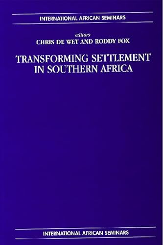 Stock image for Transforming Settlement in Southern Africa. for sale by N. Fagin Books