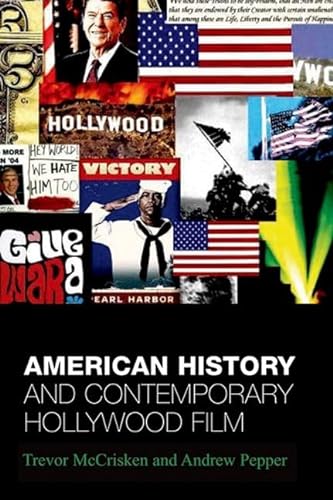 Stock image for American History and Contemporary Hollywood Film (From 1492 to Three Kings) for sale by MusicMagpie