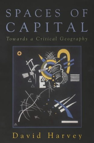 9780748615407: Spaces of Capital: Towards a Critical Geography