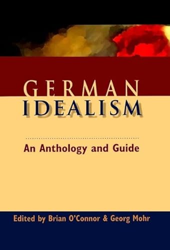 9780748615551: German Idealism: An Anthology and Guide