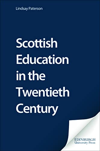 Beispielbild fr Scottish Education in the Twentieth Century zum Verkauf von Better World Books