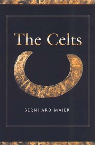 9780748616053: The Celts: A History from Earliest Times to the Present