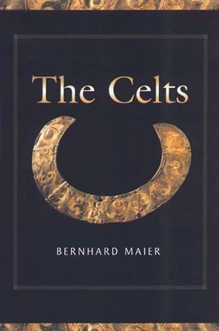 9780748616060: The Celts: A History from Earliest Times to the Present