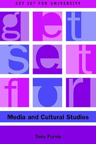 Get Set for Media and Cultural Studies (Get Set for University)