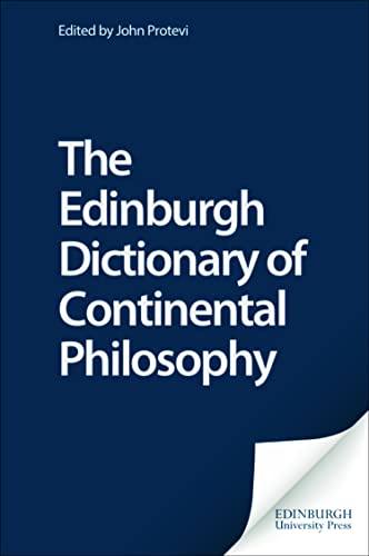 Stock image for Edinburgh Dictionary of Continental Philosophy for sale by TextbookRush