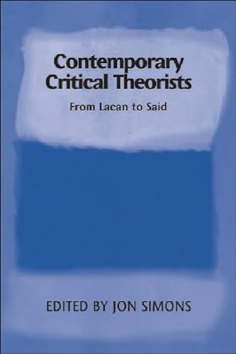 9780748617197: Contemporary Critical Theorists: From Lacan To Said