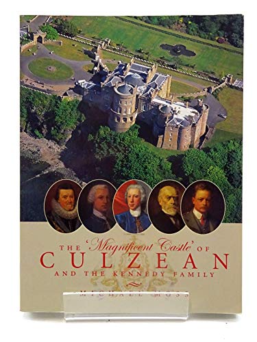 Beispielbild fr The Magnificent Castle of Culzean and the Kennedy Family zum Verkauf von WorldofBooks