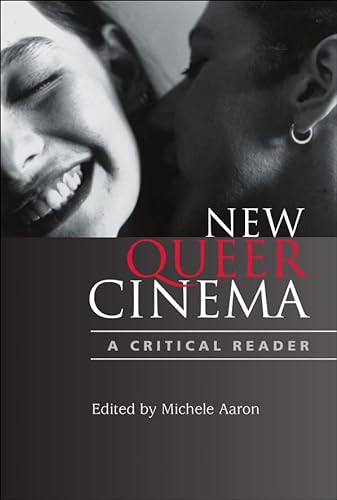 9780748617241: New Queer Cinema: A Critical Reader
