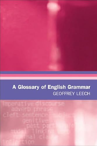 Imagen de archivo de A Glossary of English Grammar a la venta por Better World Books